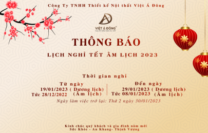 Thông báo lịch nghỉ tết Nguyên Đán Qúy Mão 2023 của Nội thất Việt Á Đông